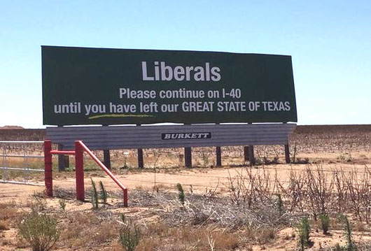 Go liberals, go! Hit billboard message coming down
