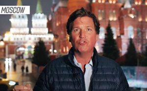 Back in Moscow, Tucker Carlson claims U.S. already in a ‘hot war’ with Russia
