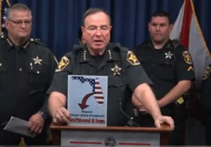‘Southbound and down’: Florida sheriff advises illegals to self deport ASAP